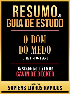 cover image of Resumo & Guia De Estudo--O Dom Do Medo (The Gift of Fear)--Baseado No Livro De Gavin De Becker